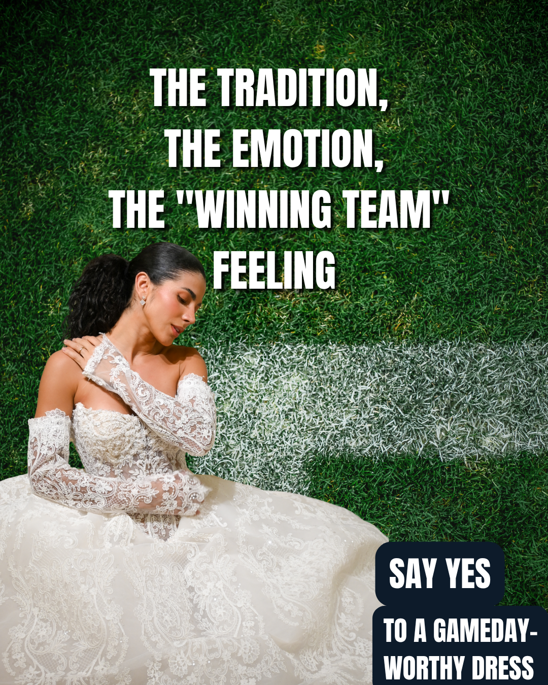 Bride in elegant beaded lace wedding dress against green stadium grass field, Bridals by Lori SEC brides campaign promoting championship-worthy Southern bridal gowns in Atlanta